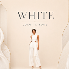 WHITE - COLOR & TONE